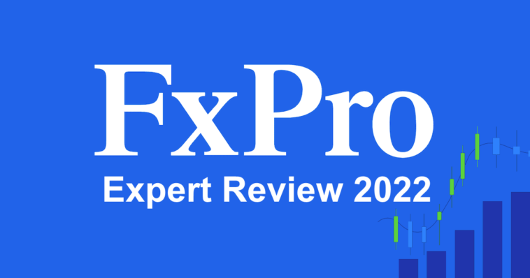 FxPro Review 2022