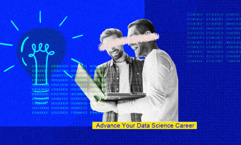 Advance Your Data Science Career