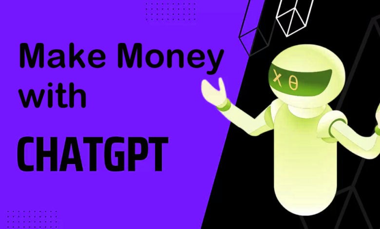 Make Money with Chat GPT