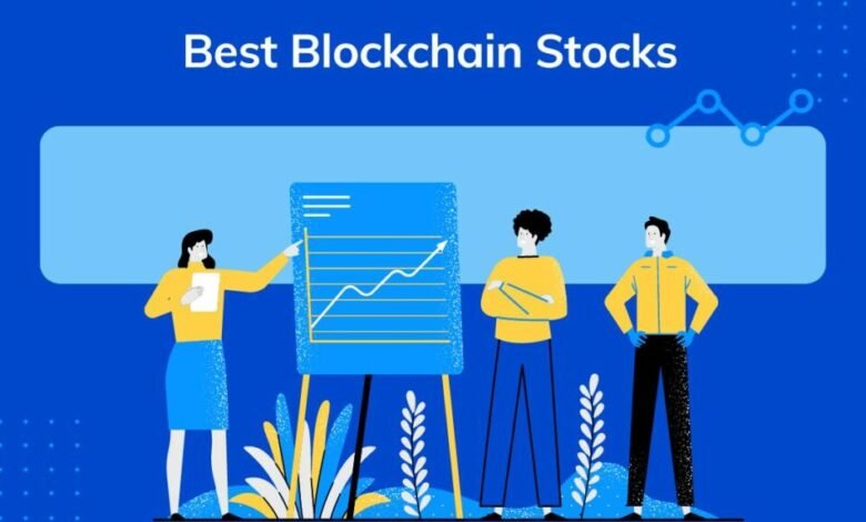 The Best Blockchain Stocks in 2023