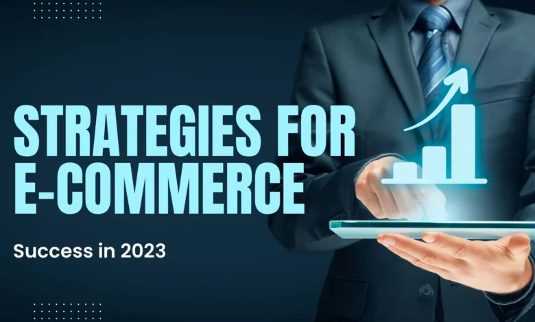 E-commerce Success in 2023